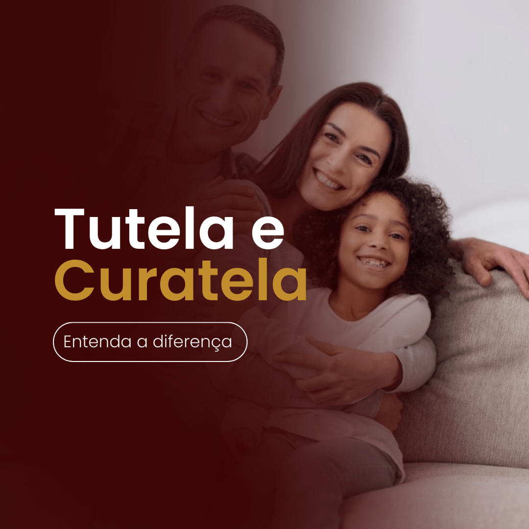 Tutela e Curatela